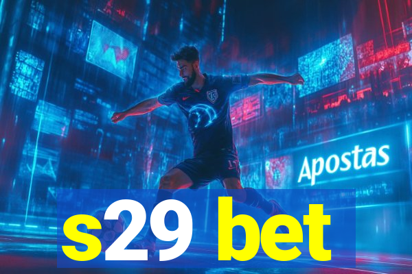 s29 bet